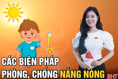 HƯỚNG DẪN PHÒNG CHỐNG VÀ XỬ LÝ NGỘ ĐỘC THỰC PHẨM MÙA NẮNG NÓNG